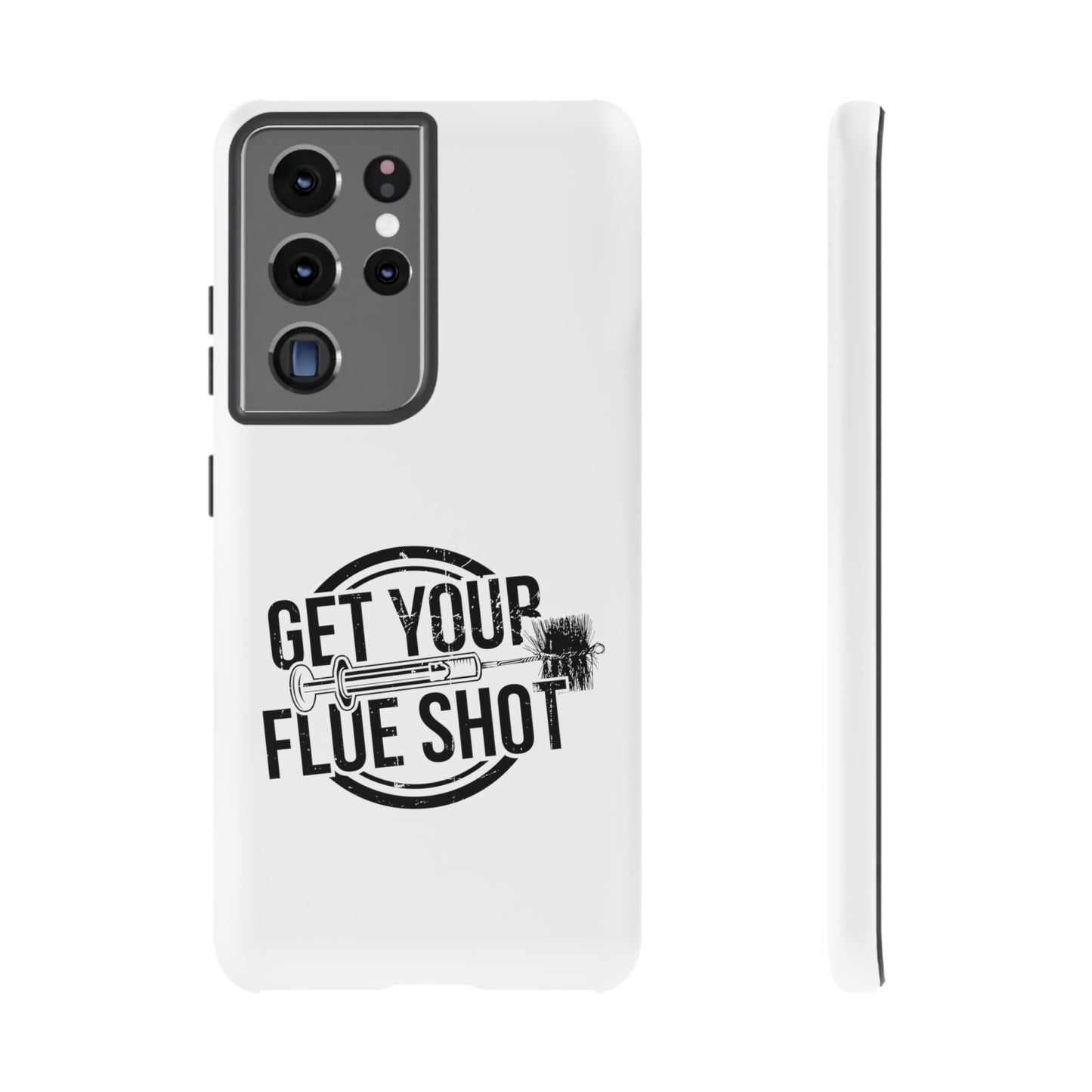 Get Your Flue Shot Phone Case