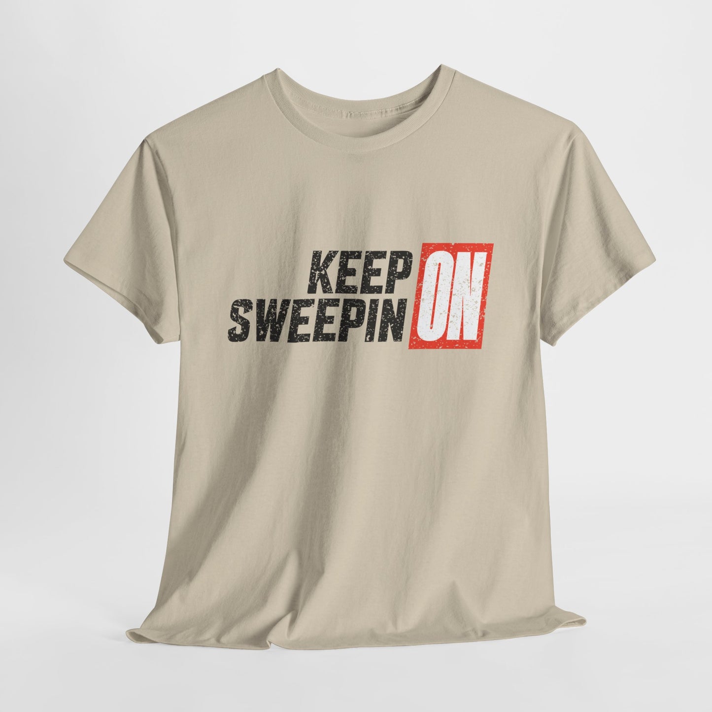 Keep On Sweepin On