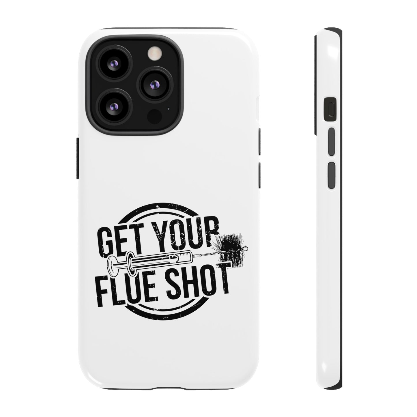 Get Your Flue Shot Phone Case
