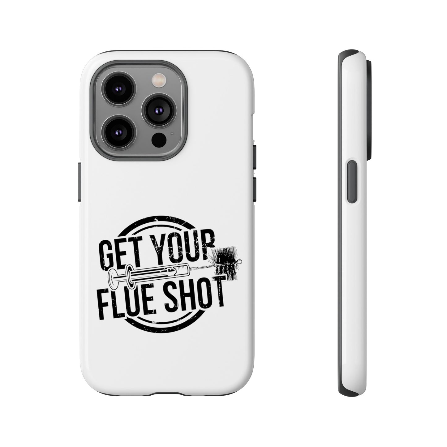 Get Your Flue Shot Phone Case