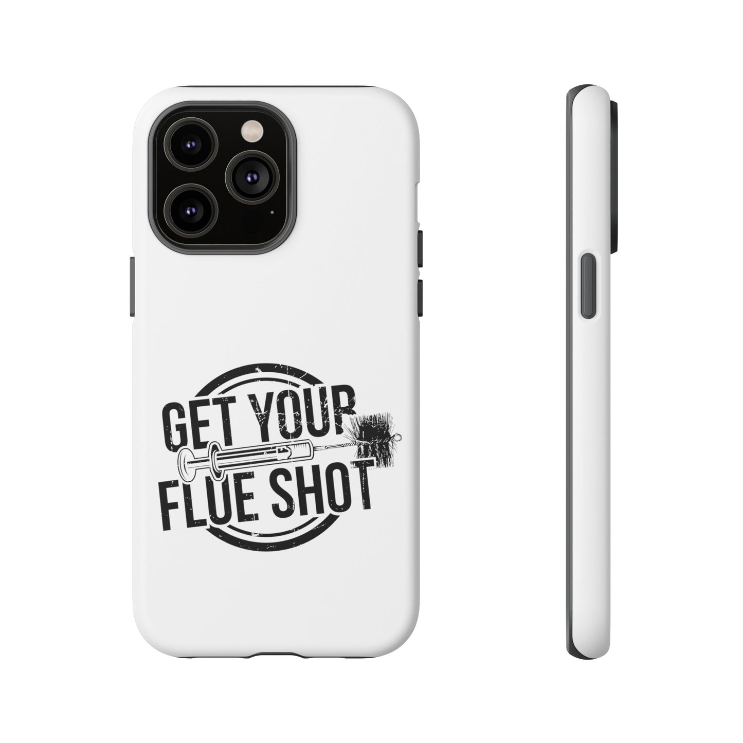 Get Your Flue Shot Phone Case