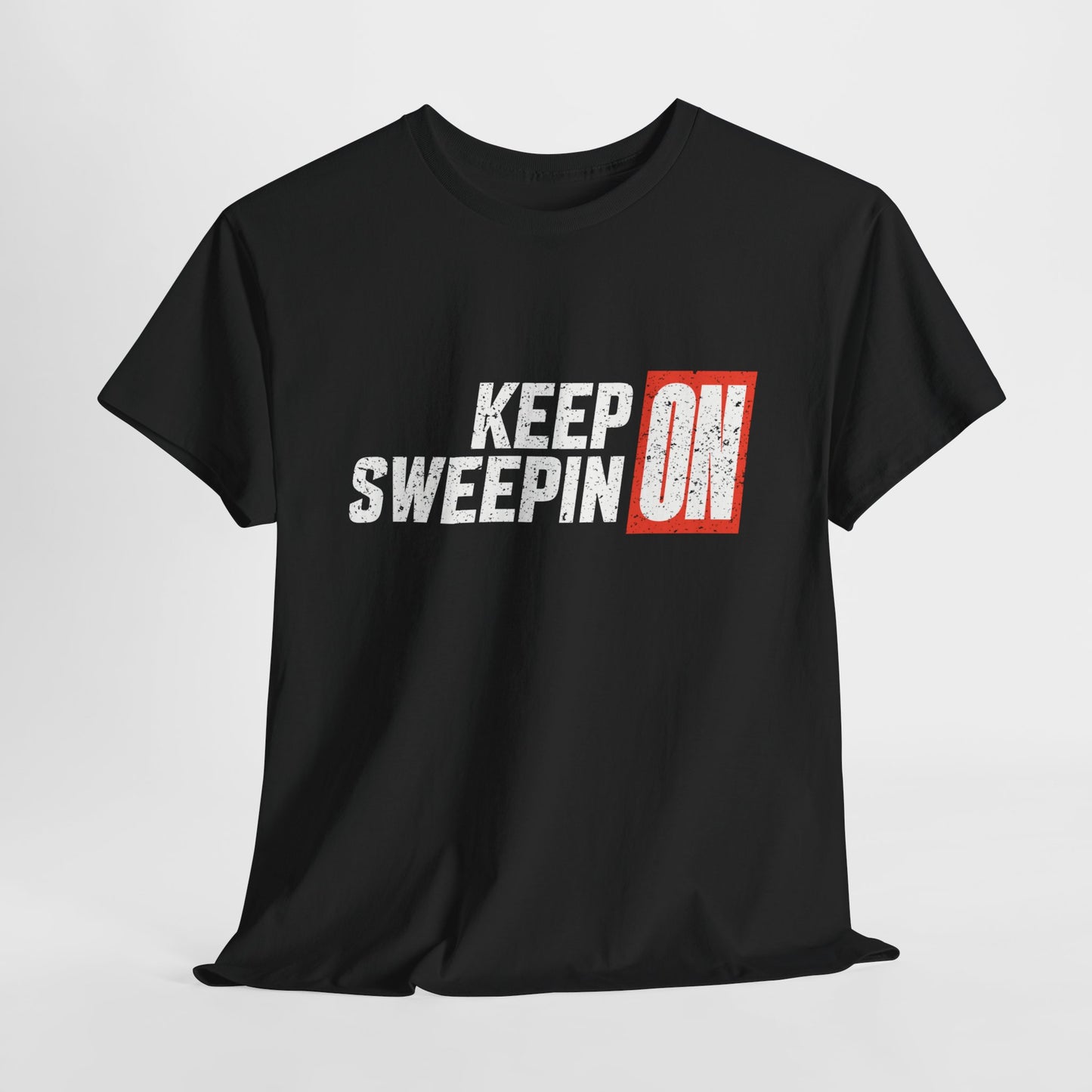 Keep On Sweepin On