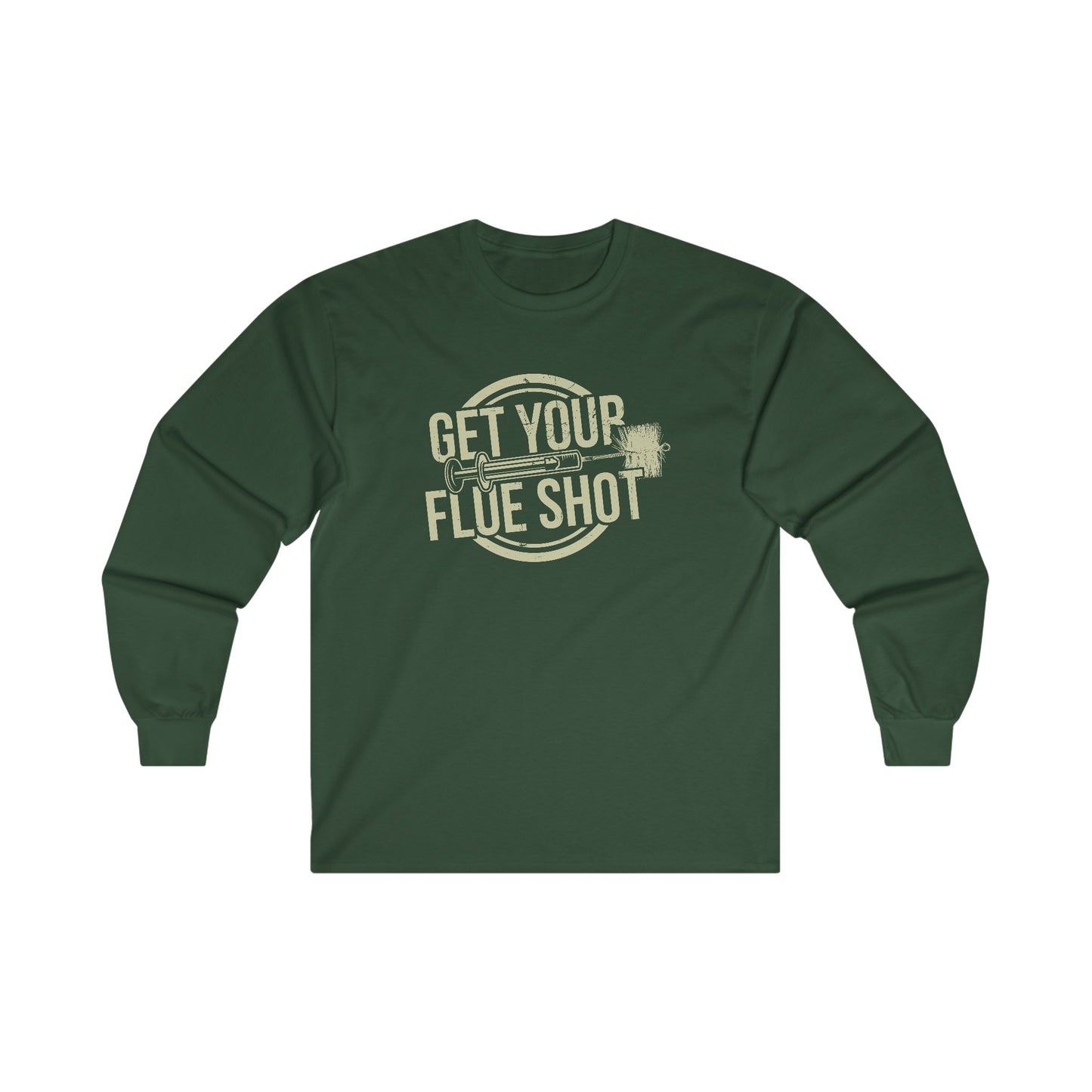 Get Your Flue Shot - Long Sleeve