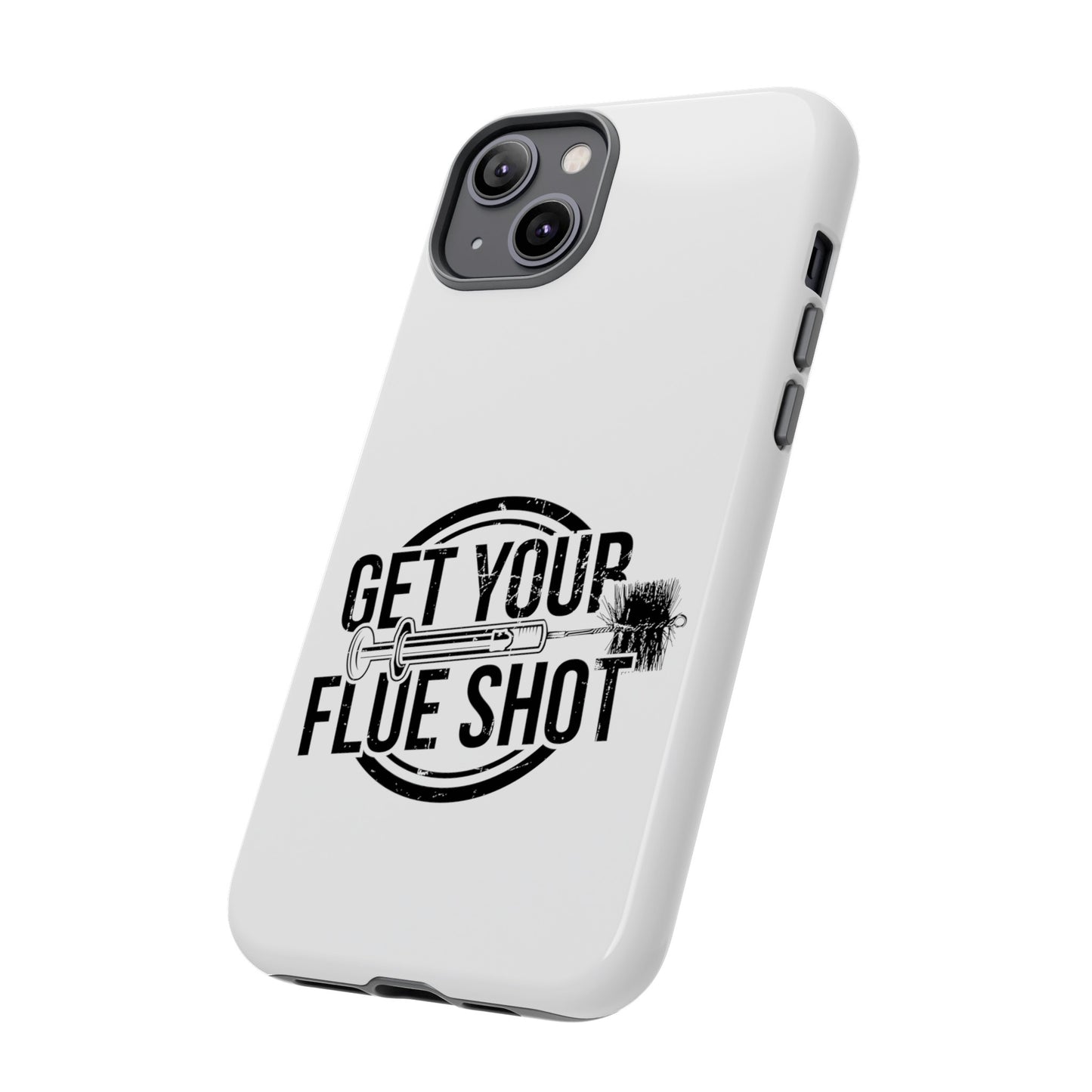 Get Your Flue Shot Phone Case