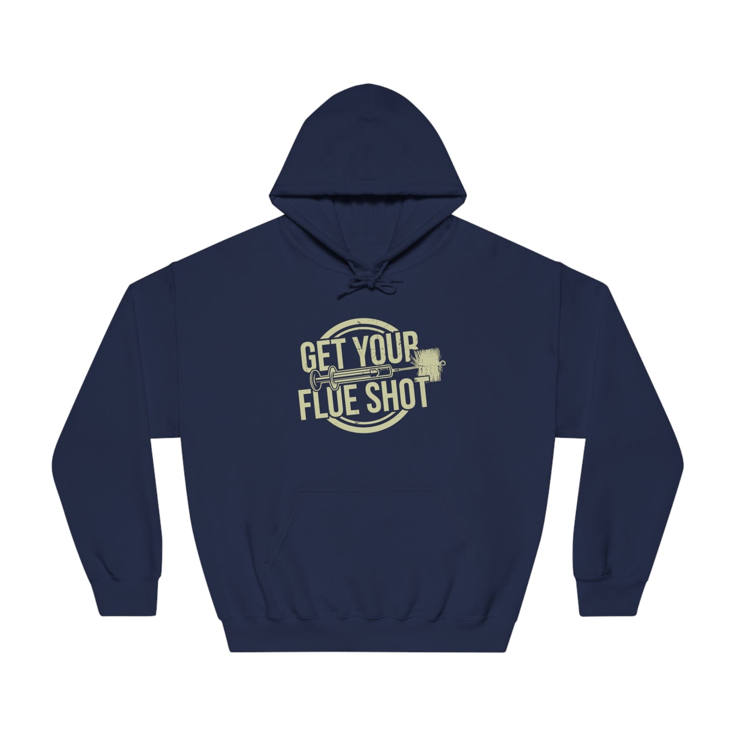 Get Your Flue Shot - Hoodie