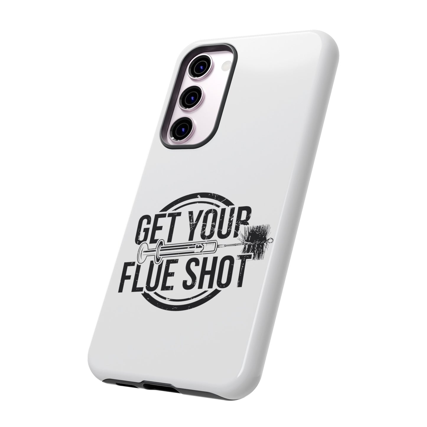 Get Your Flue Shot Phone Case
