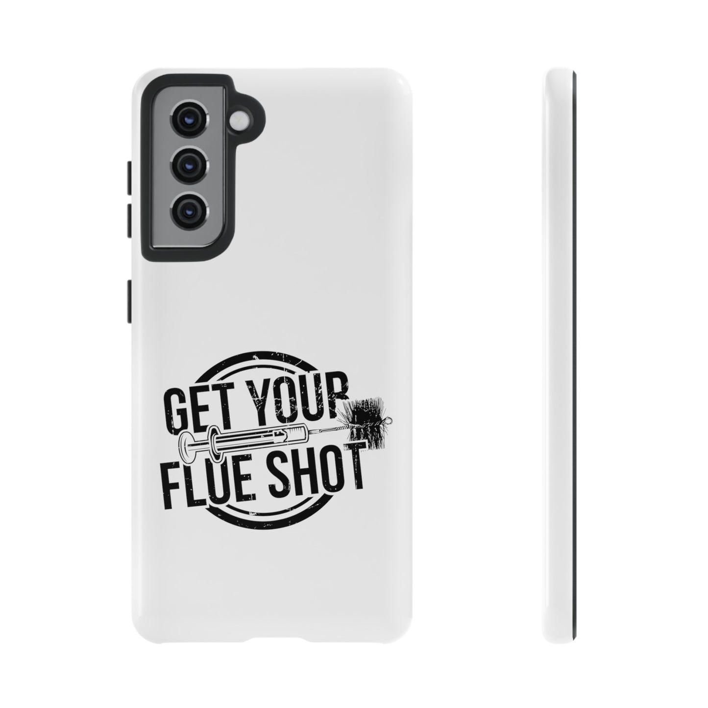 Get Your Flue Shot Phone Case