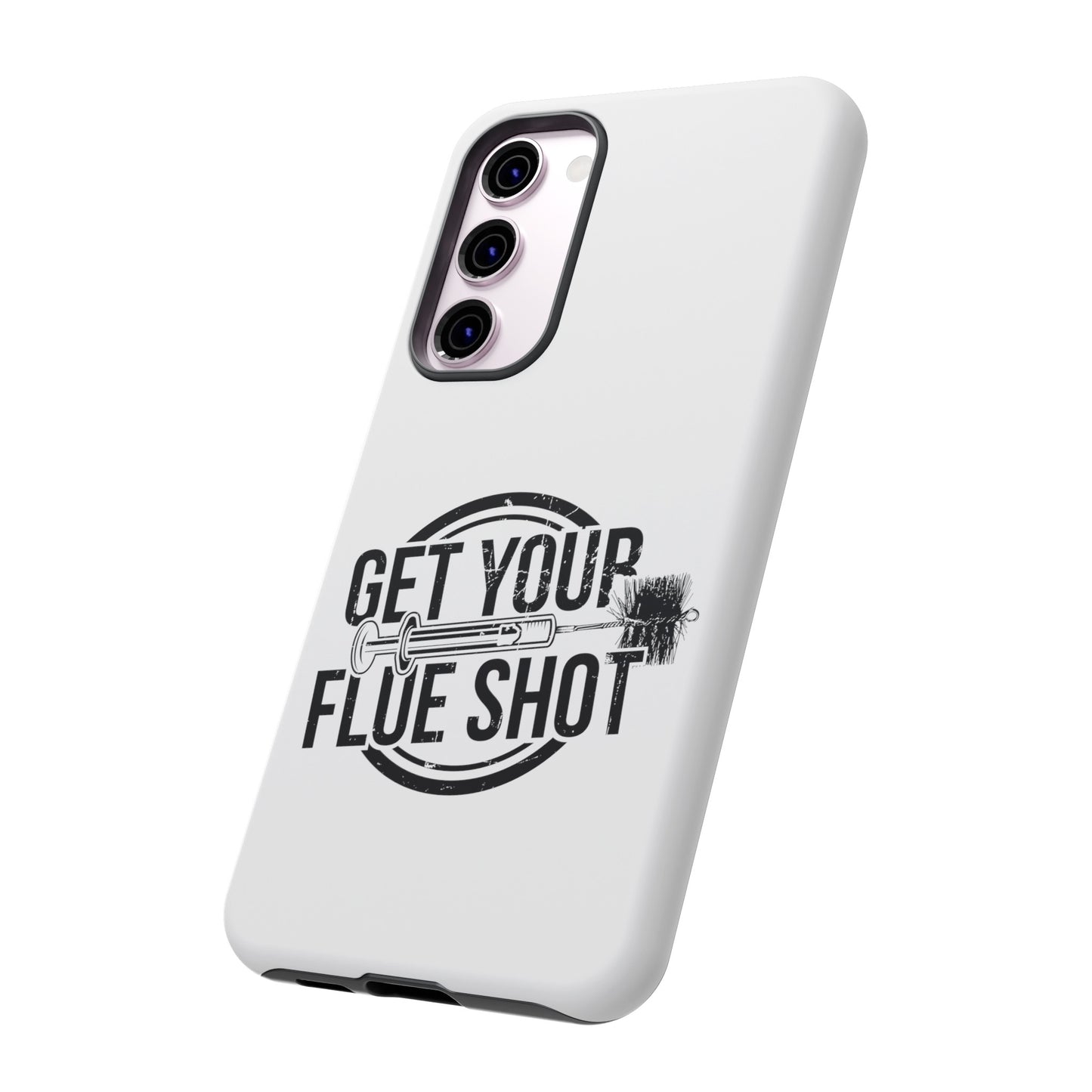 Get Your Flue Shot Phone Case
