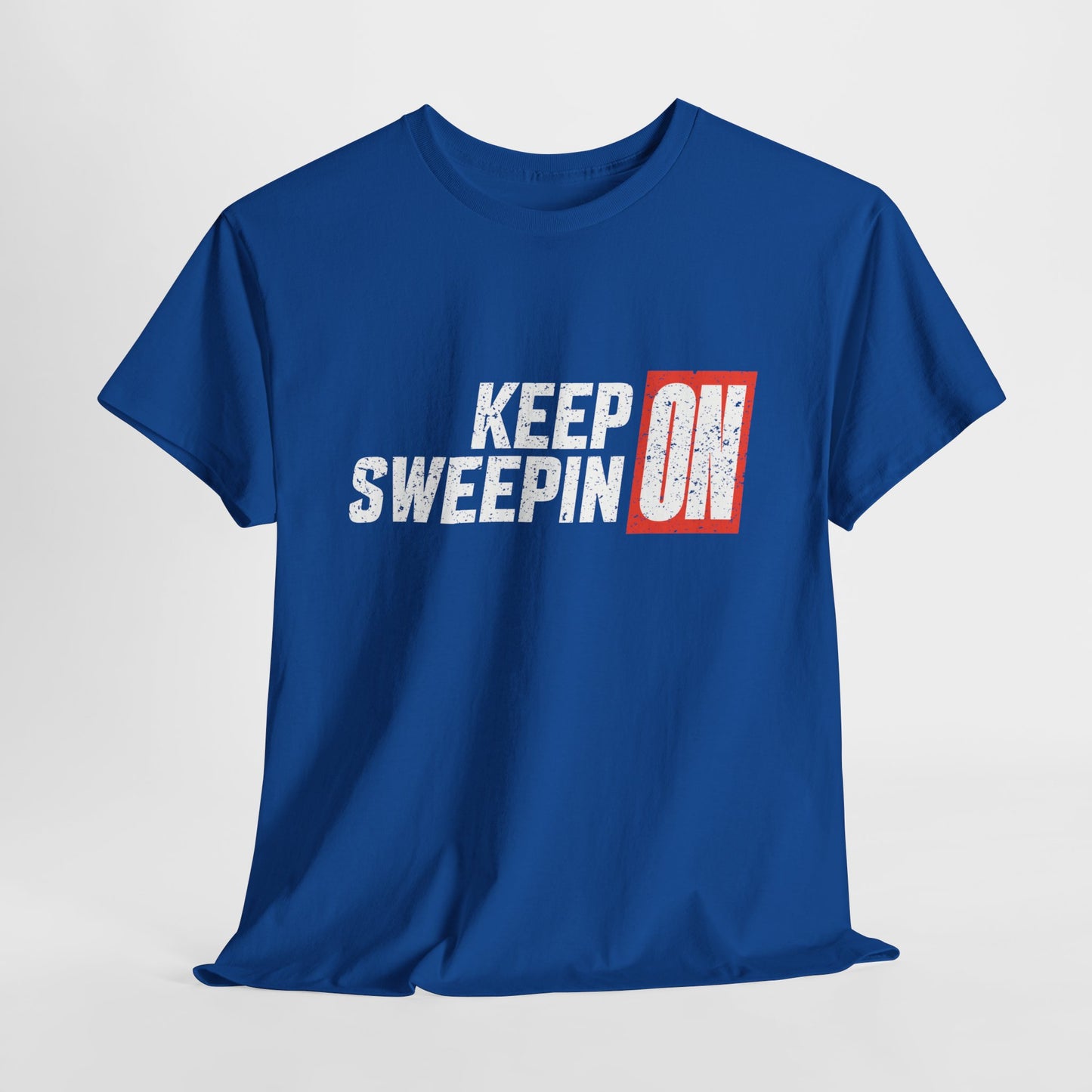 Keep On Sweepin On
