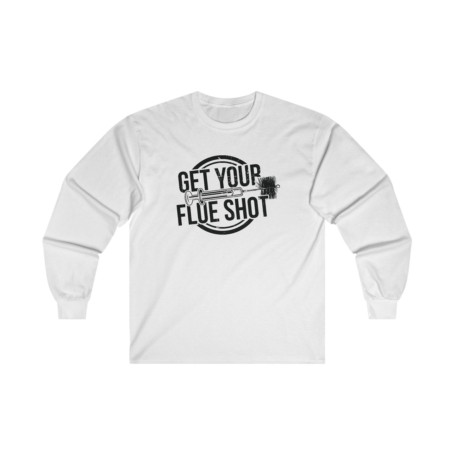 Get Your Flue Shot - Long Sleeve