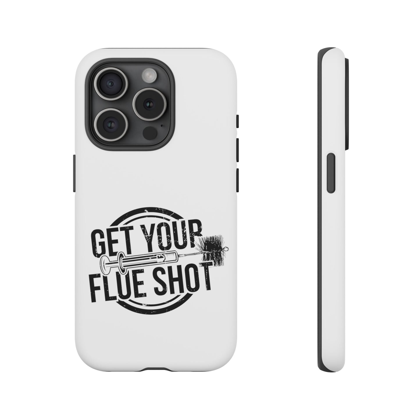 Get Your Flue Shot Phone Case